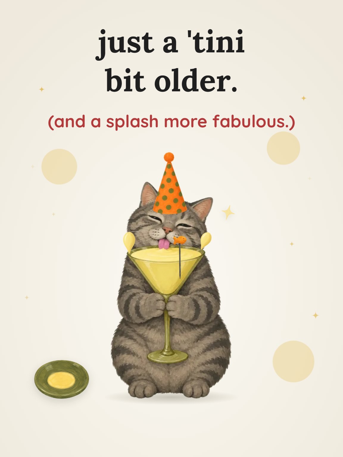 A 'Tini Bit Older Funny Birthday Card