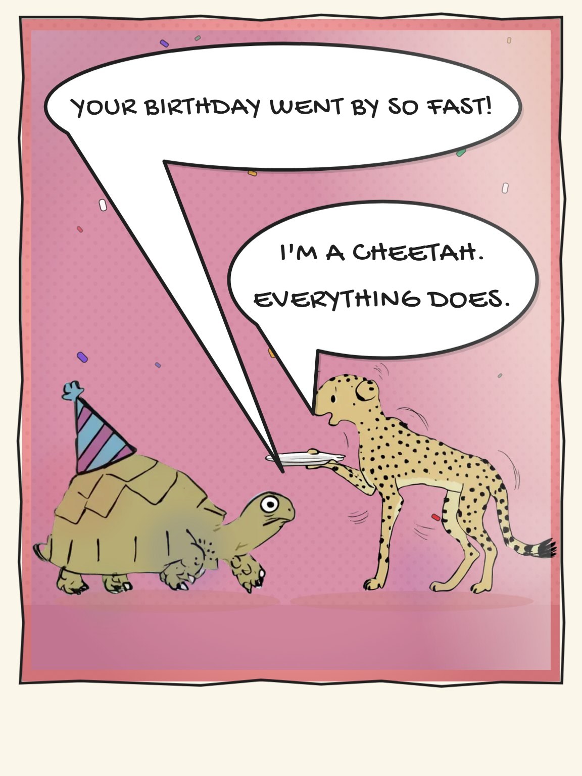 Everything Is Fast Funny Birthday Card