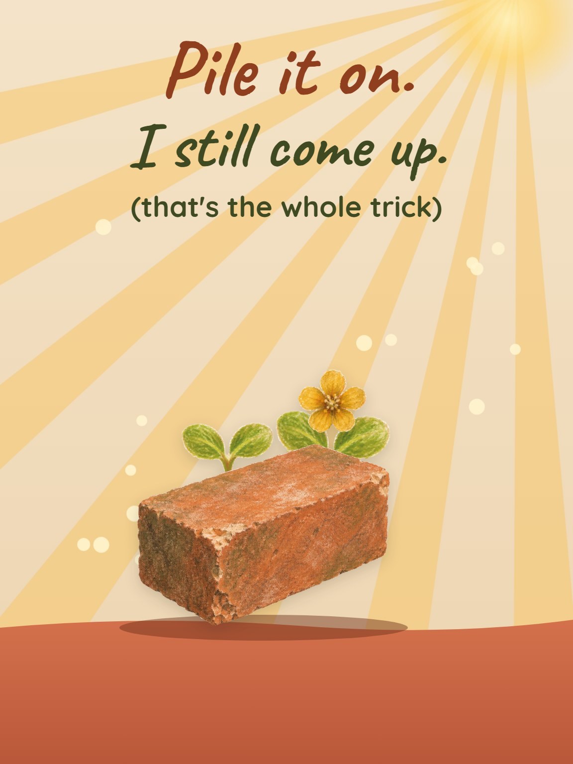 Still Coming Up Encouragement Card