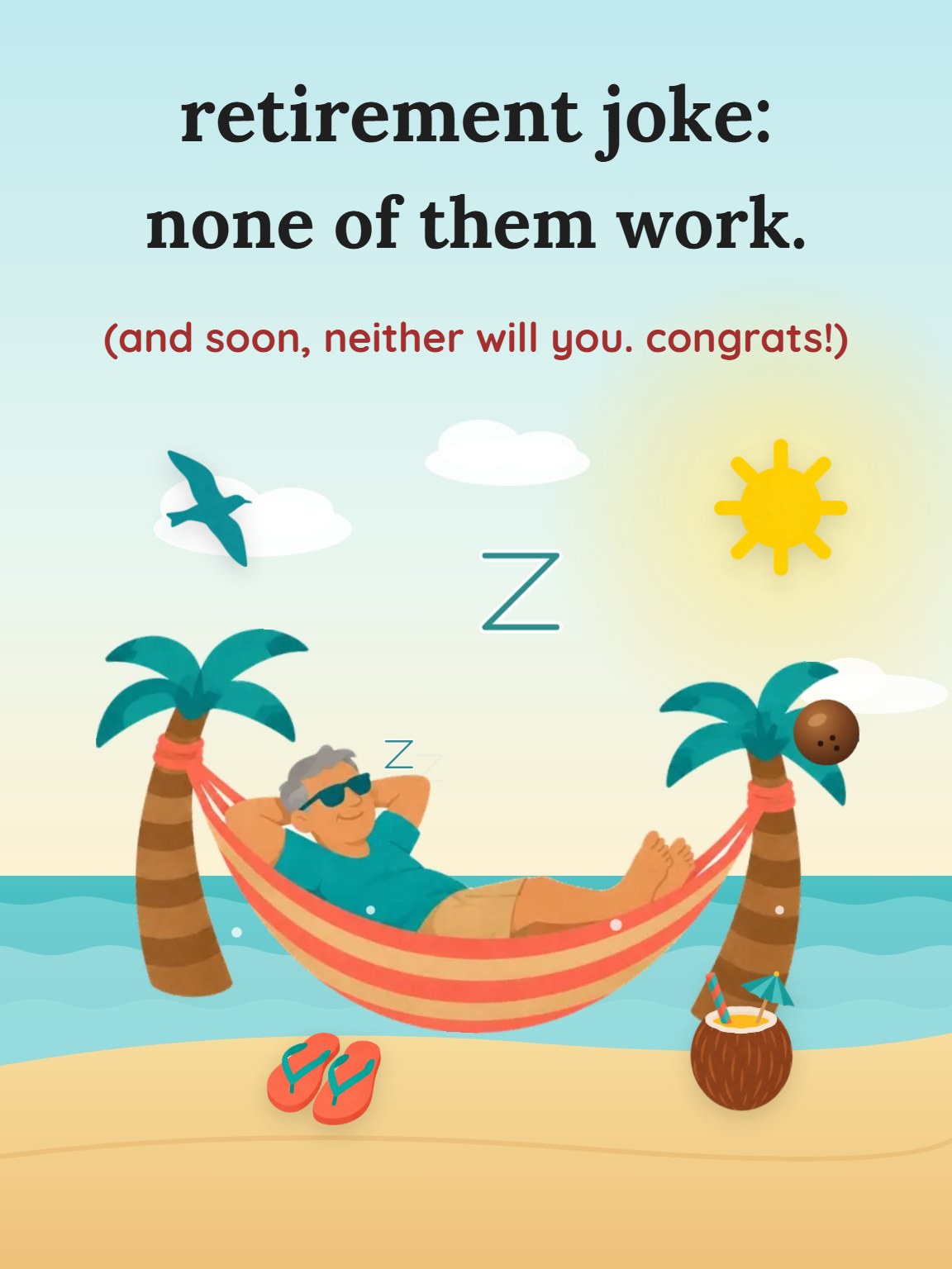None of Them Work Retirement Card