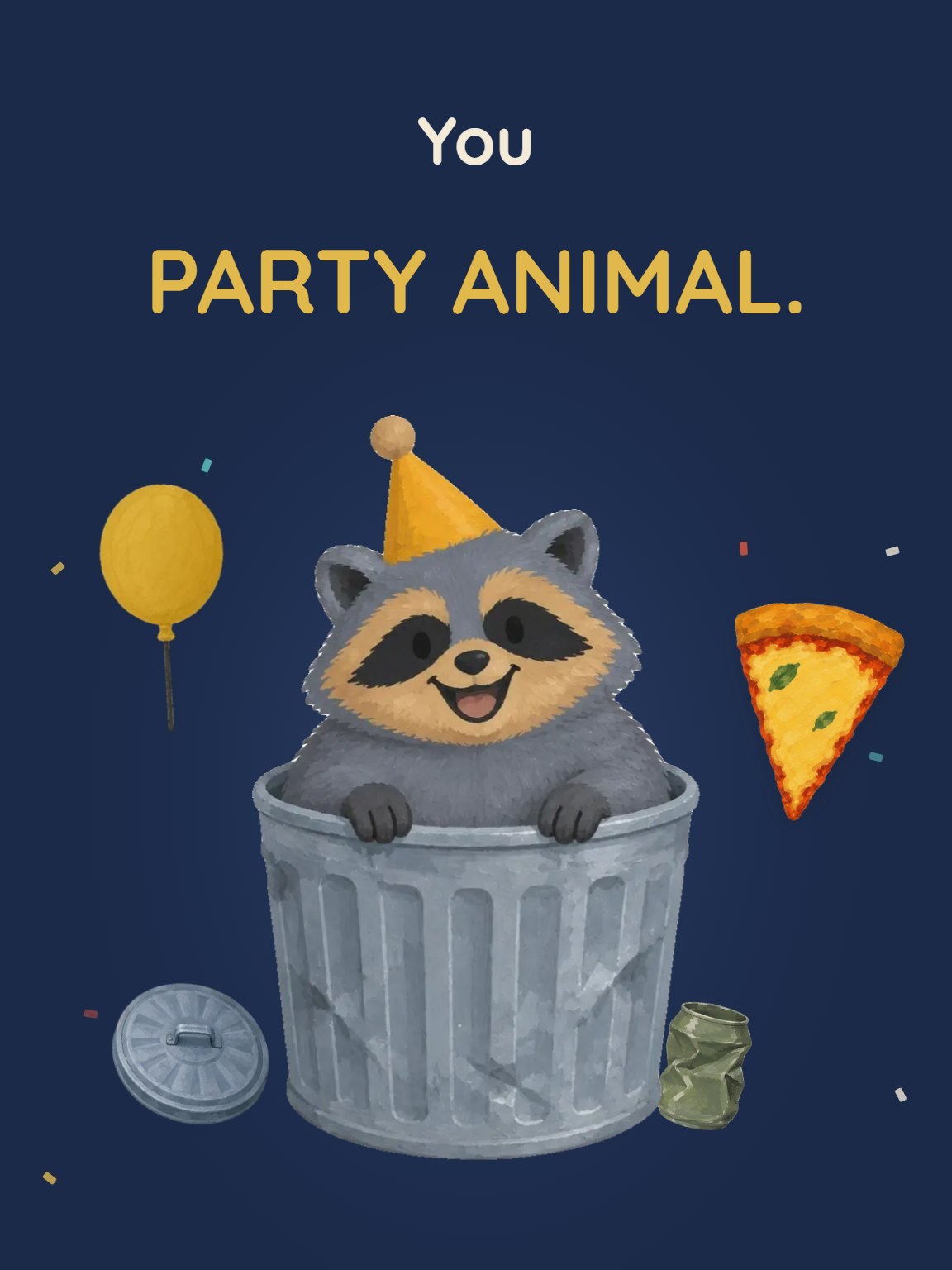 You Party Animal Funny Birthday Card