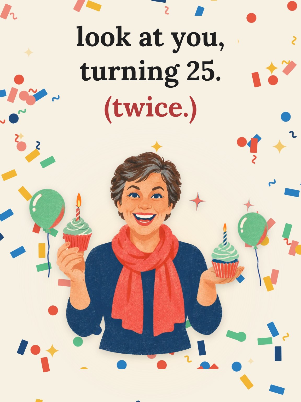 Turning 25, Twice 50th Birthday Card