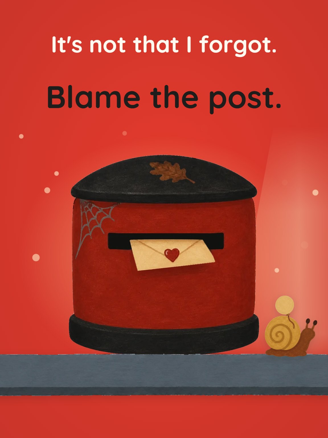 Blame the Post Belated Birthday Card