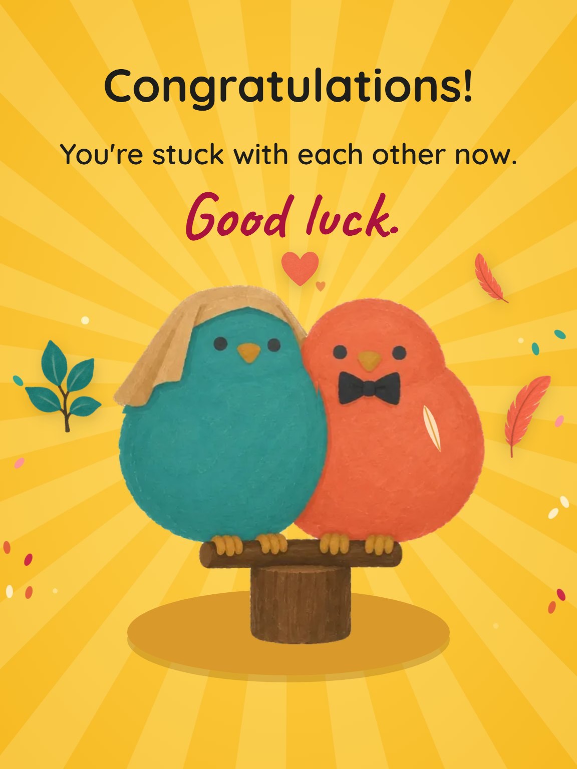 Stuck With Each Other Wedding Congratulations Card