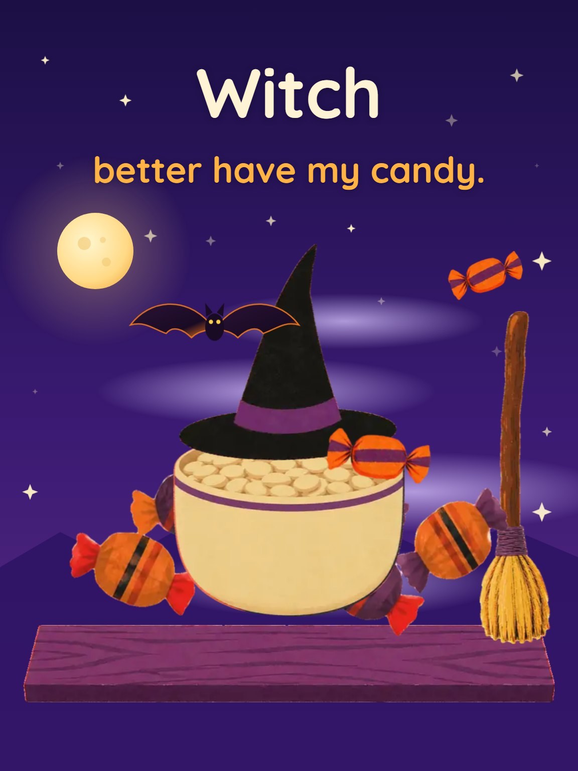 Better Have My Candy Halloween Card