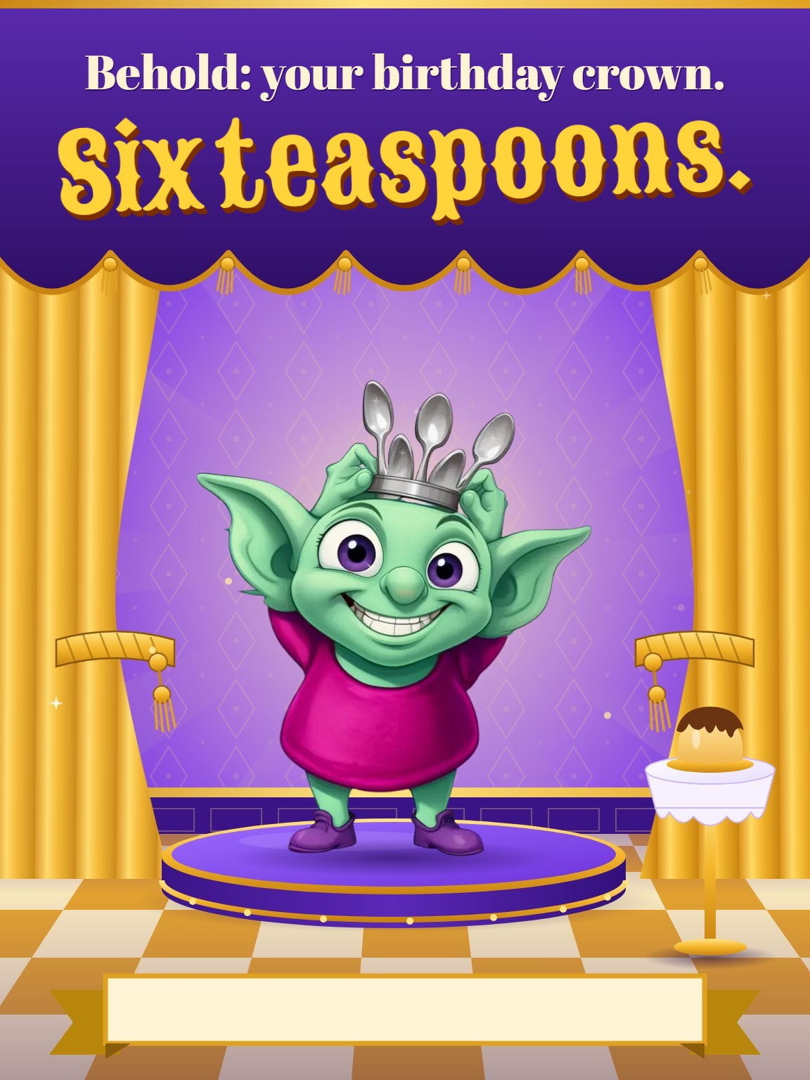 Teaspoon Crown Funny Birthday Card