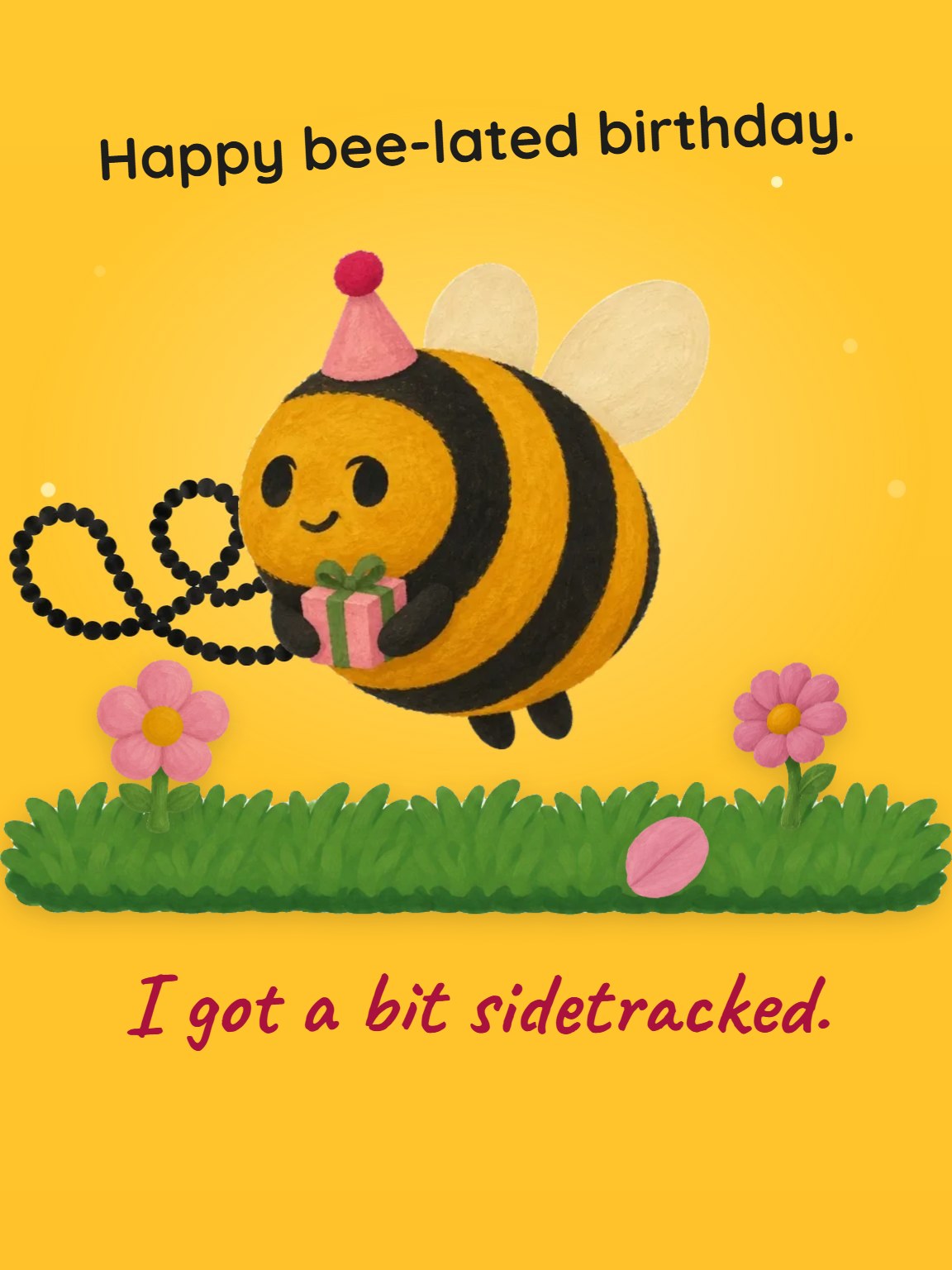 Bee-lated Birthday Card