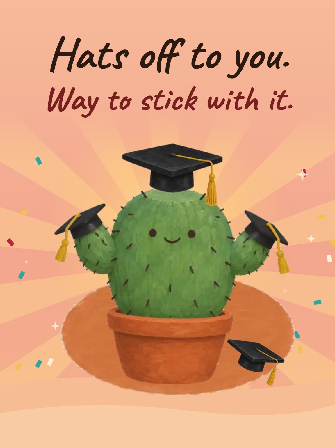 Stick With It Graduation Card