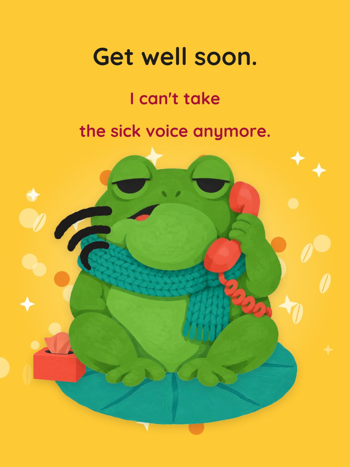 The Sick Voice Get Well Card