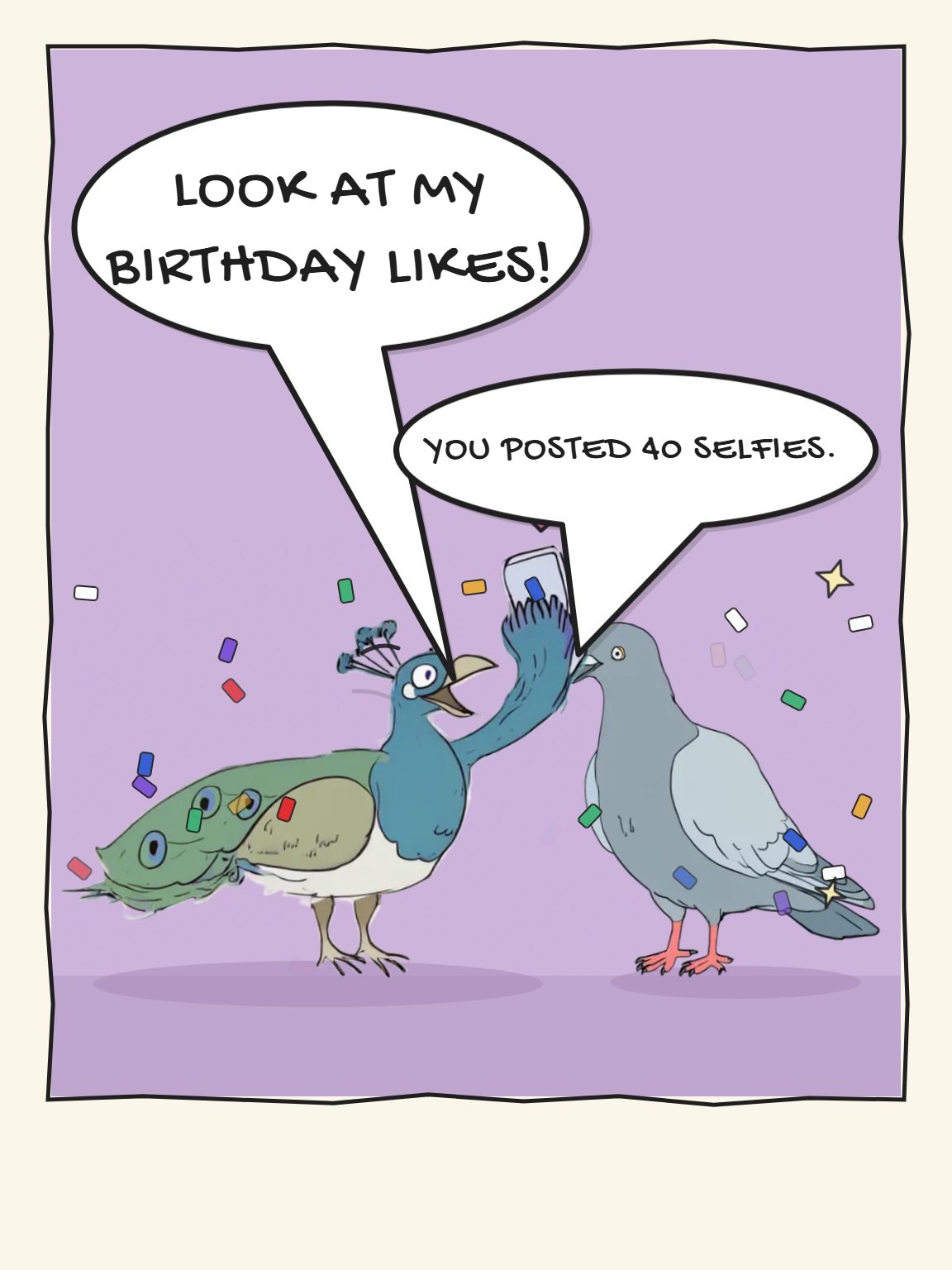 Forty Selfies Birthday Card