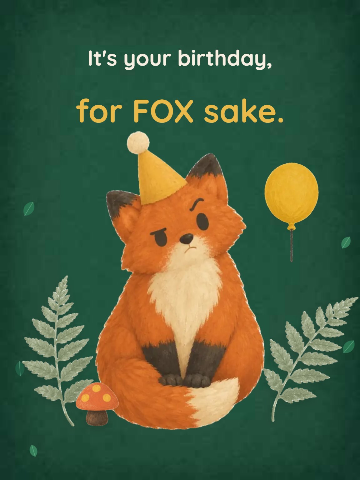 For Fox Sake Funny Birthday Card