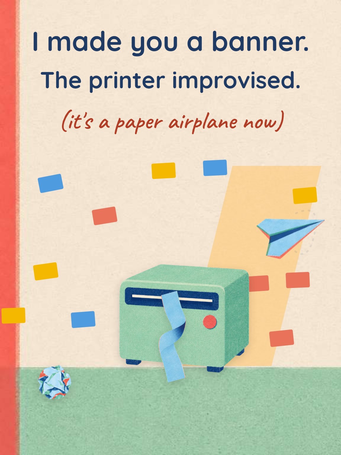 The Printer Improvised Funny Birthday Card