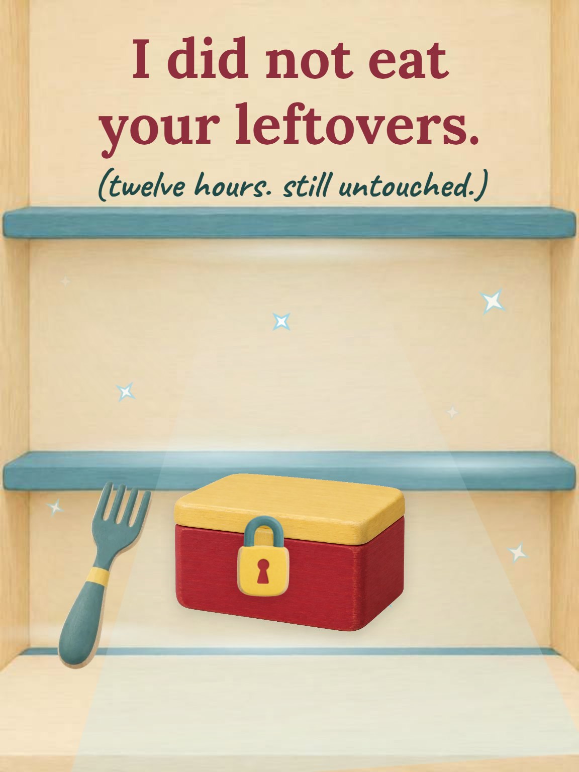 Your Leftovers Are Safe Funny Birthday Card