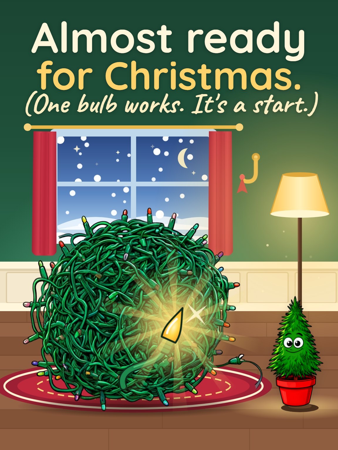 Almost Ready Funny Christmas Card