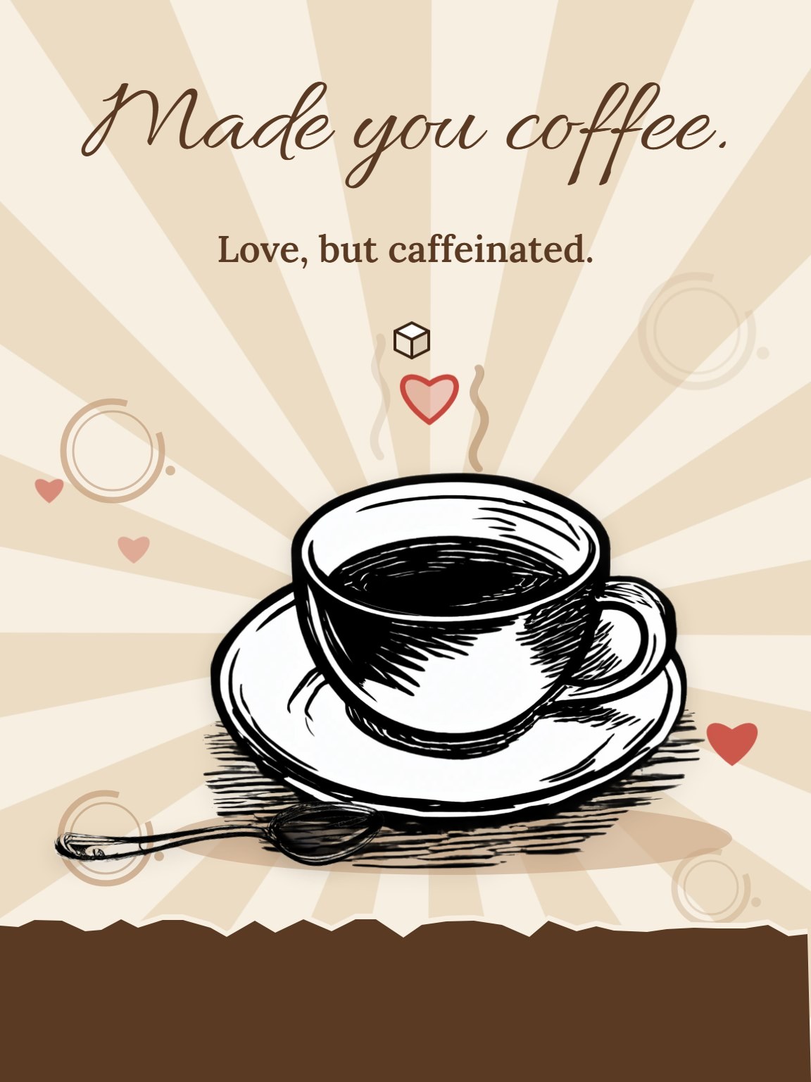 Made You Coffee Love Note Card
