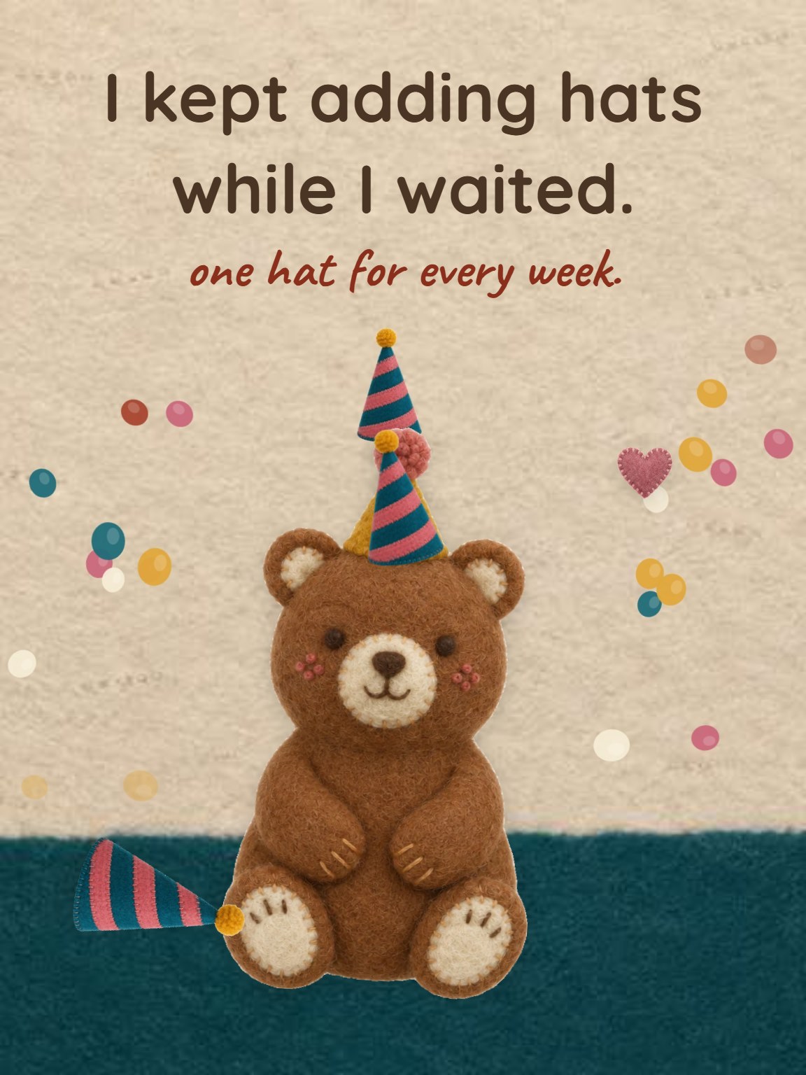 One Hat Per Week Belated Birthday Card