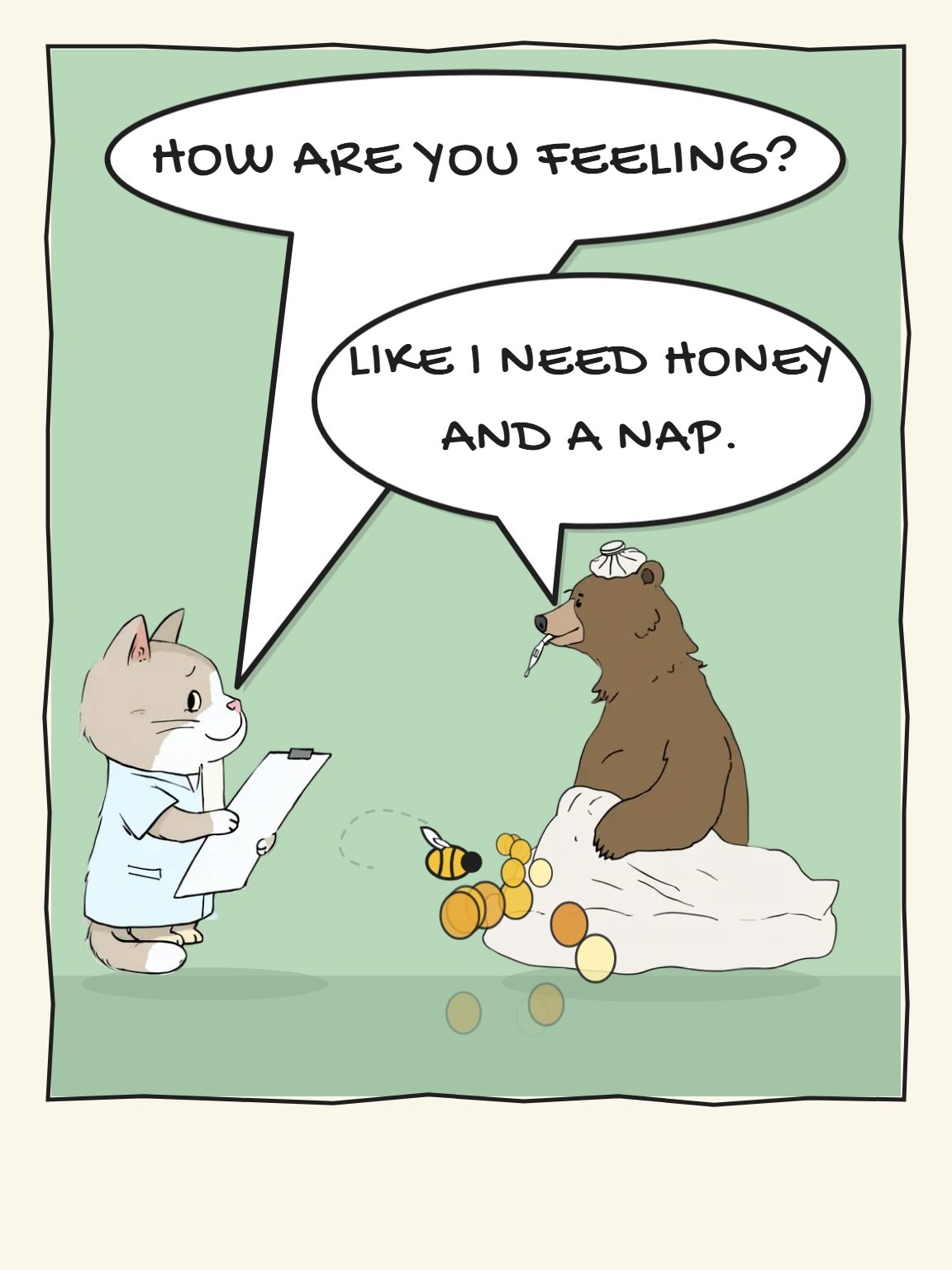Honey and Naps Get Well Card