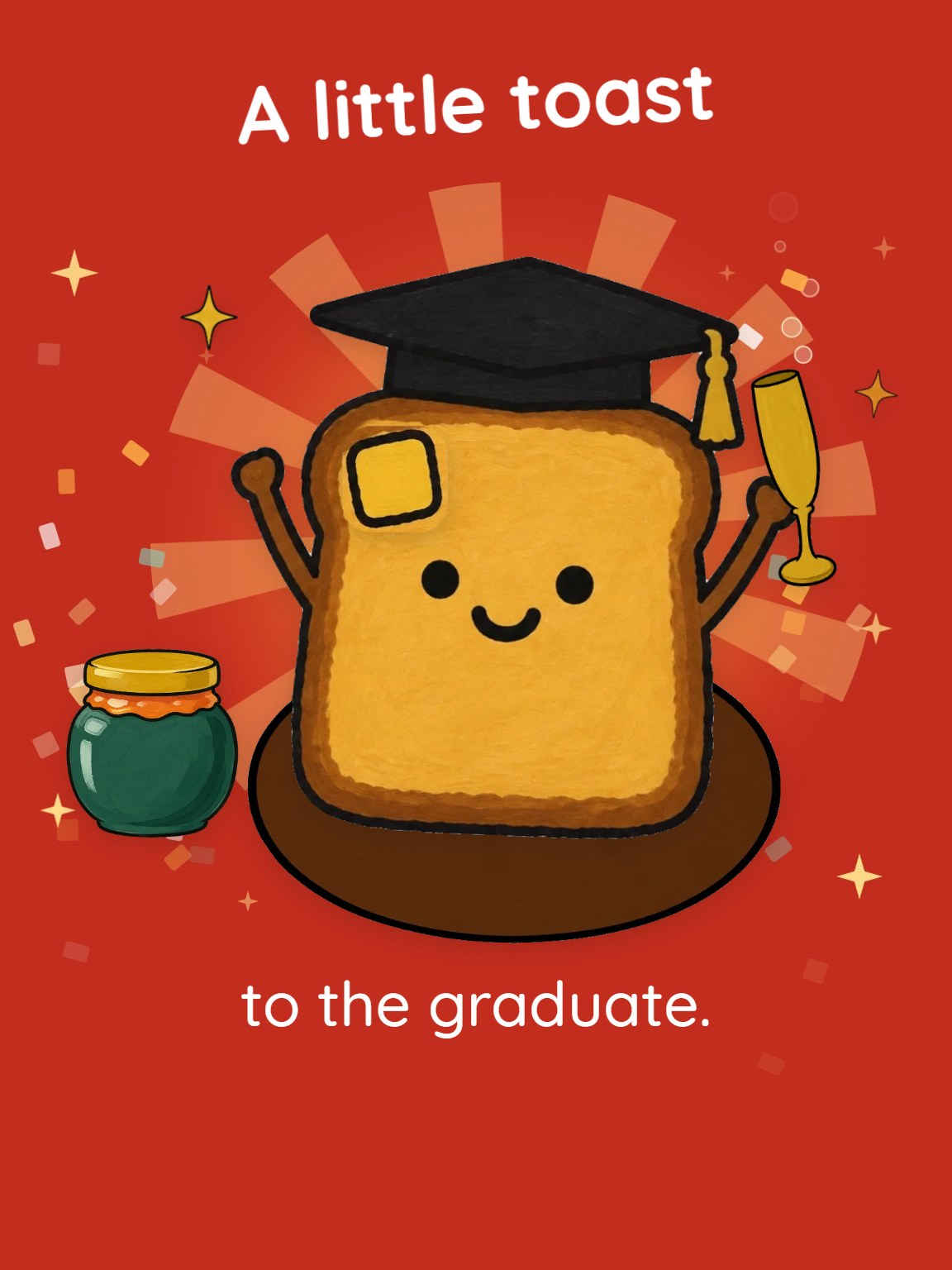 A Little Toast Graduation Card