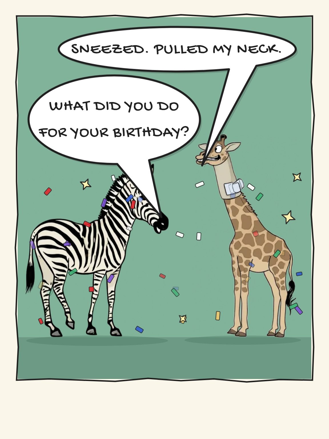Pulled My Neck Birthday Card