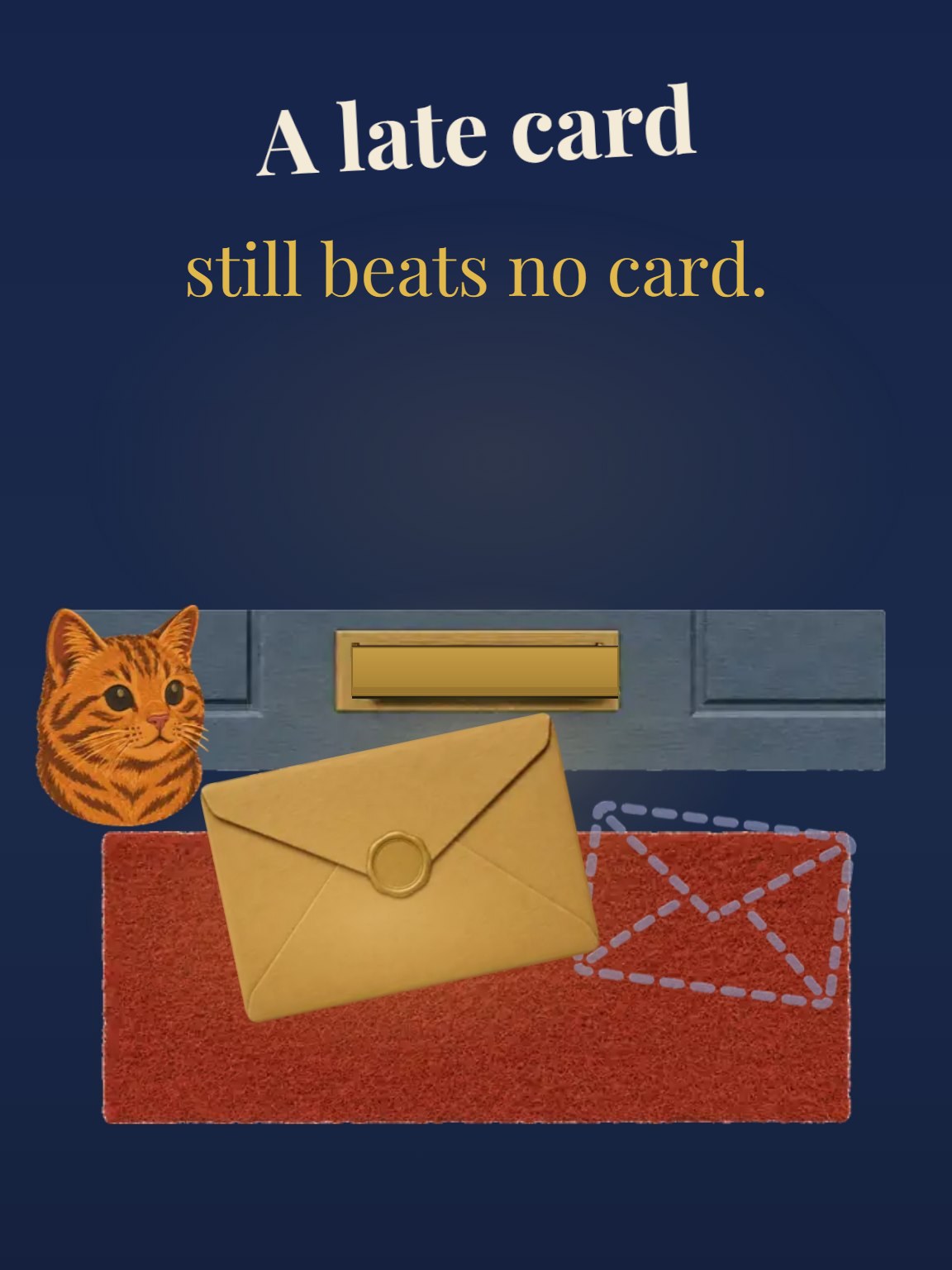 Late Beats Never Belated Birthday Card