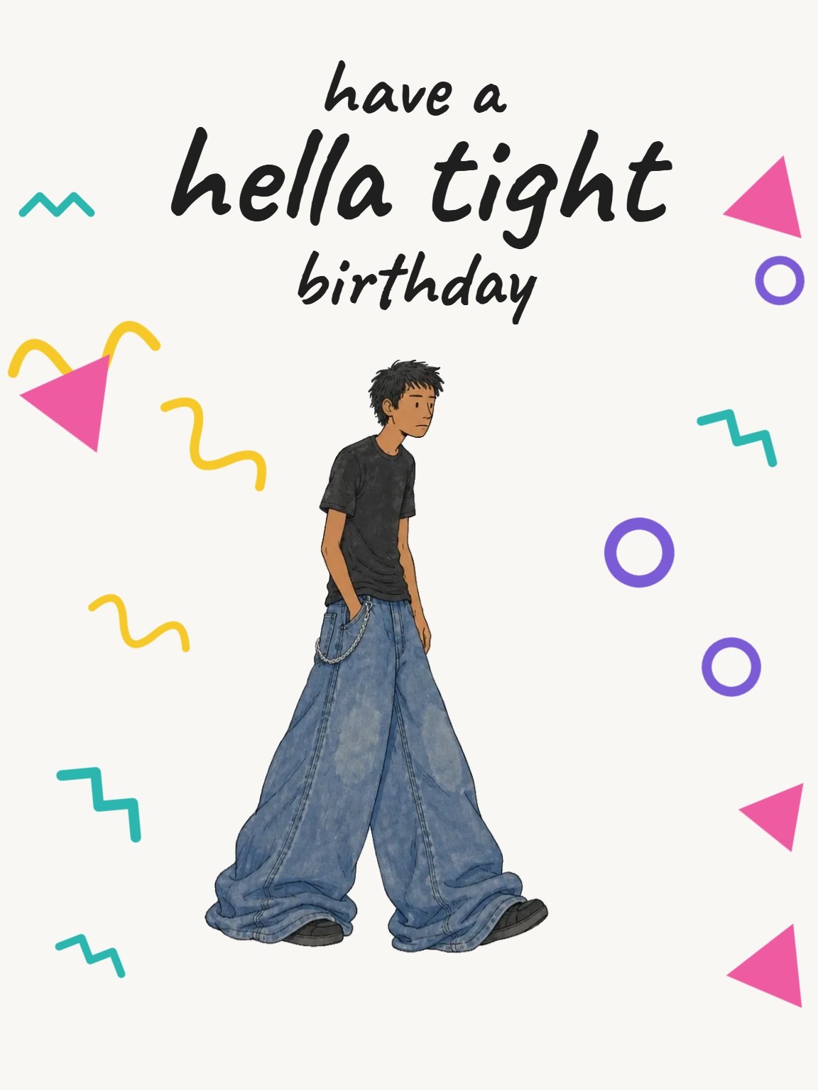 Hella Tight Men's Birthday Card
