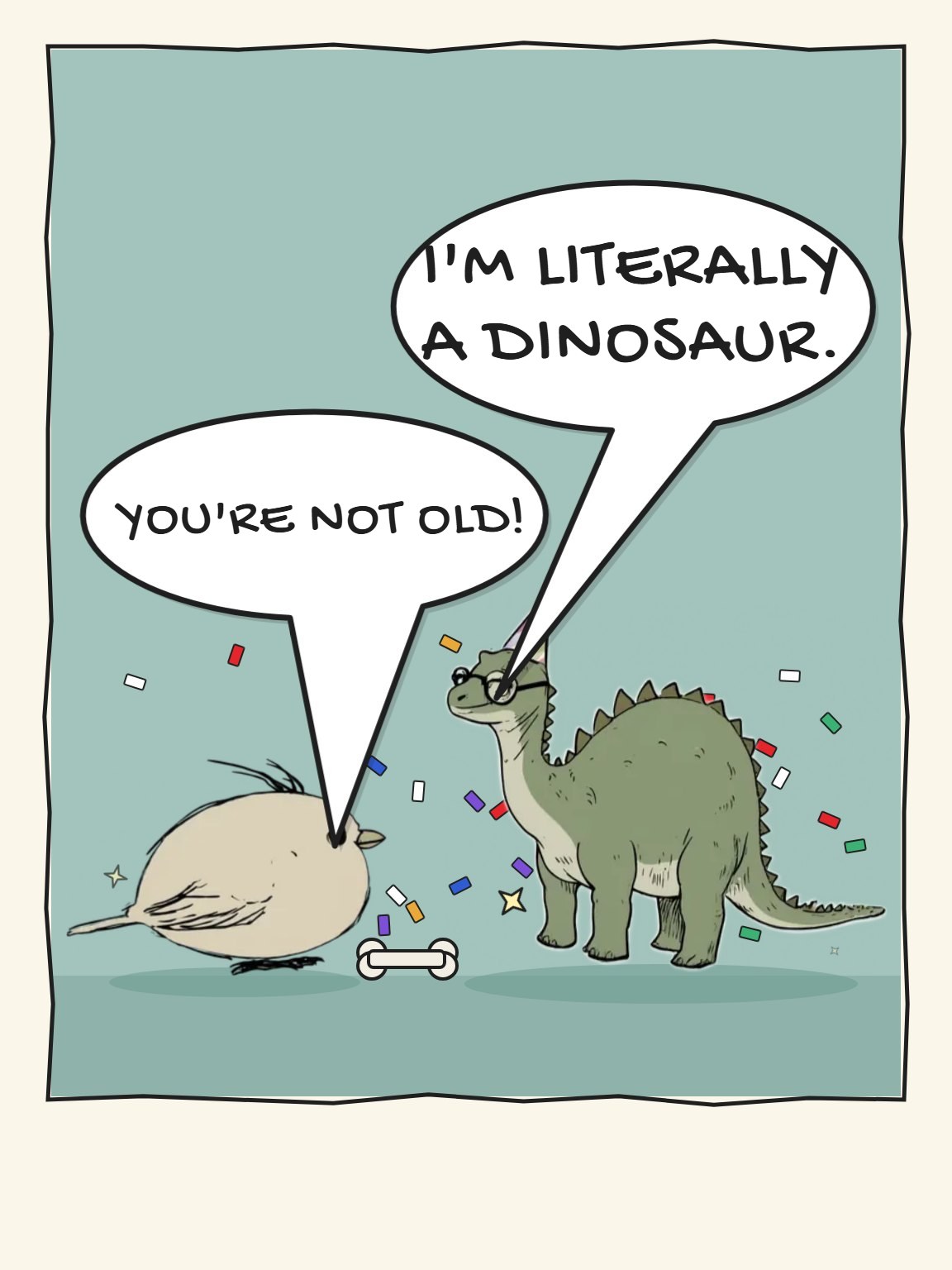 Literally a Dinosaur Birthday Card