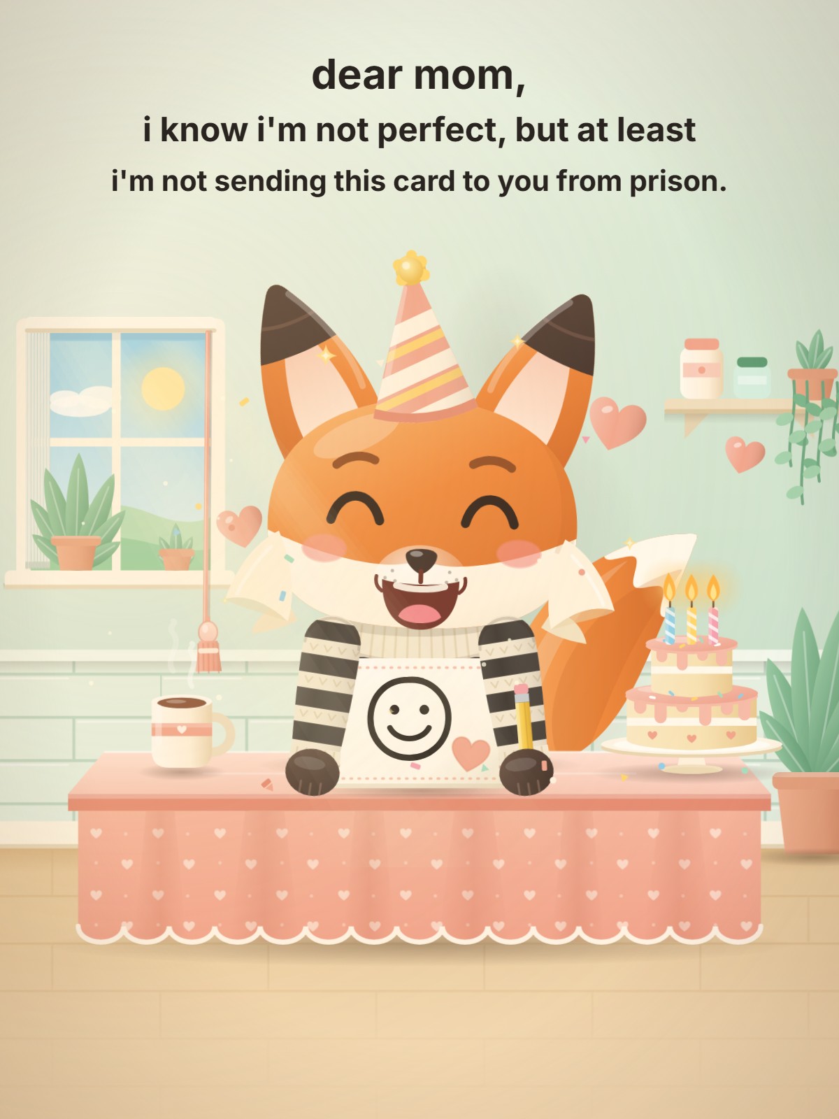 Not From Prison Mom Birthday Card
