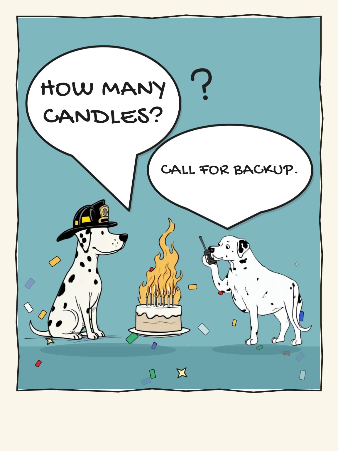 Call for Backup Funny Birthday Card