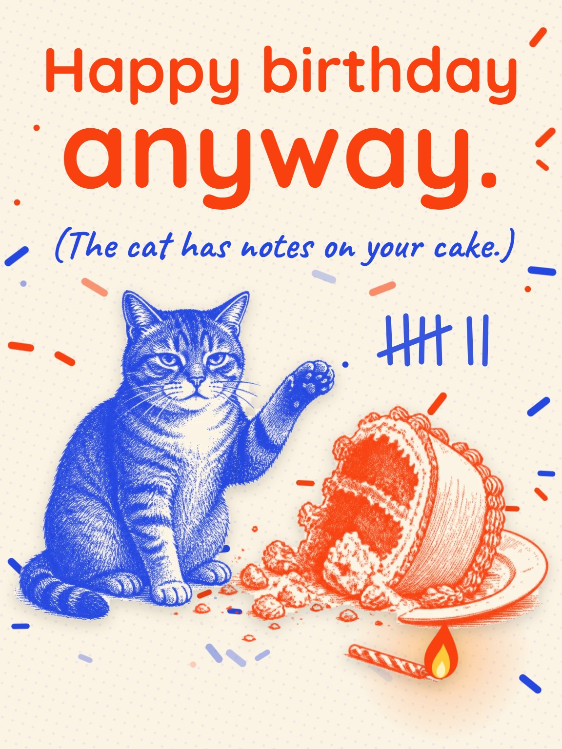 Cake, Interrupted Funny Birthday Card