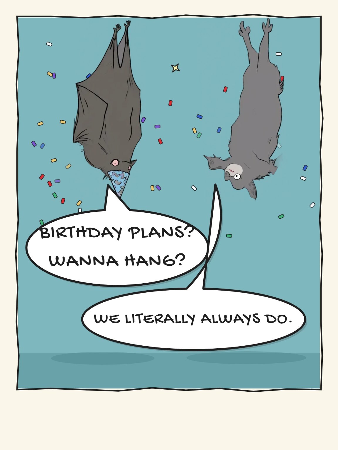 Hang Out Funny Birthday Card