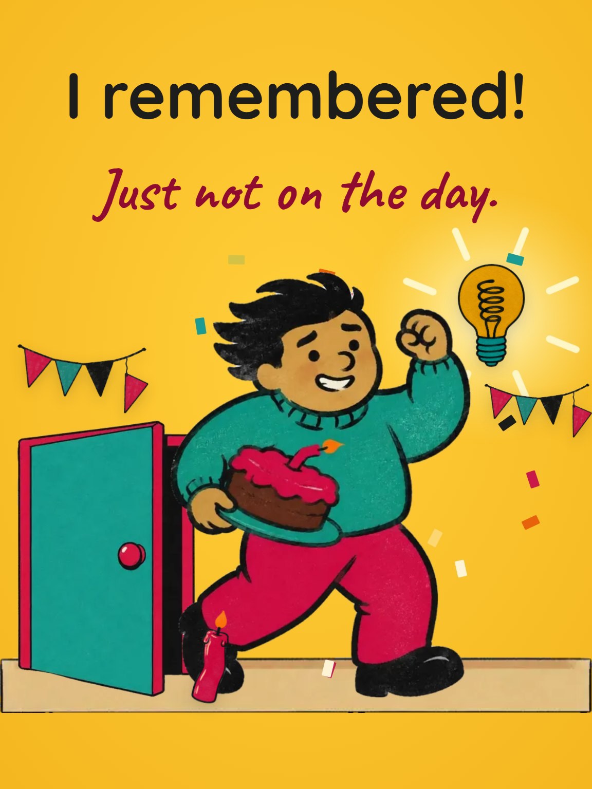 I Remembered Belated Birthday Card