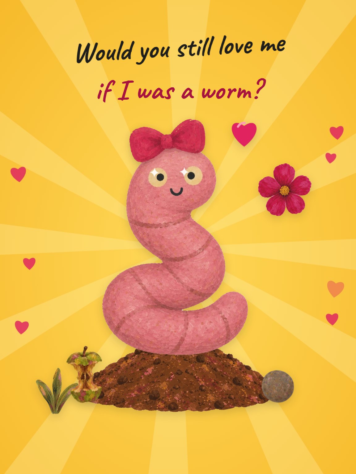 If I Was a Worm Funny Valentine's Day Card