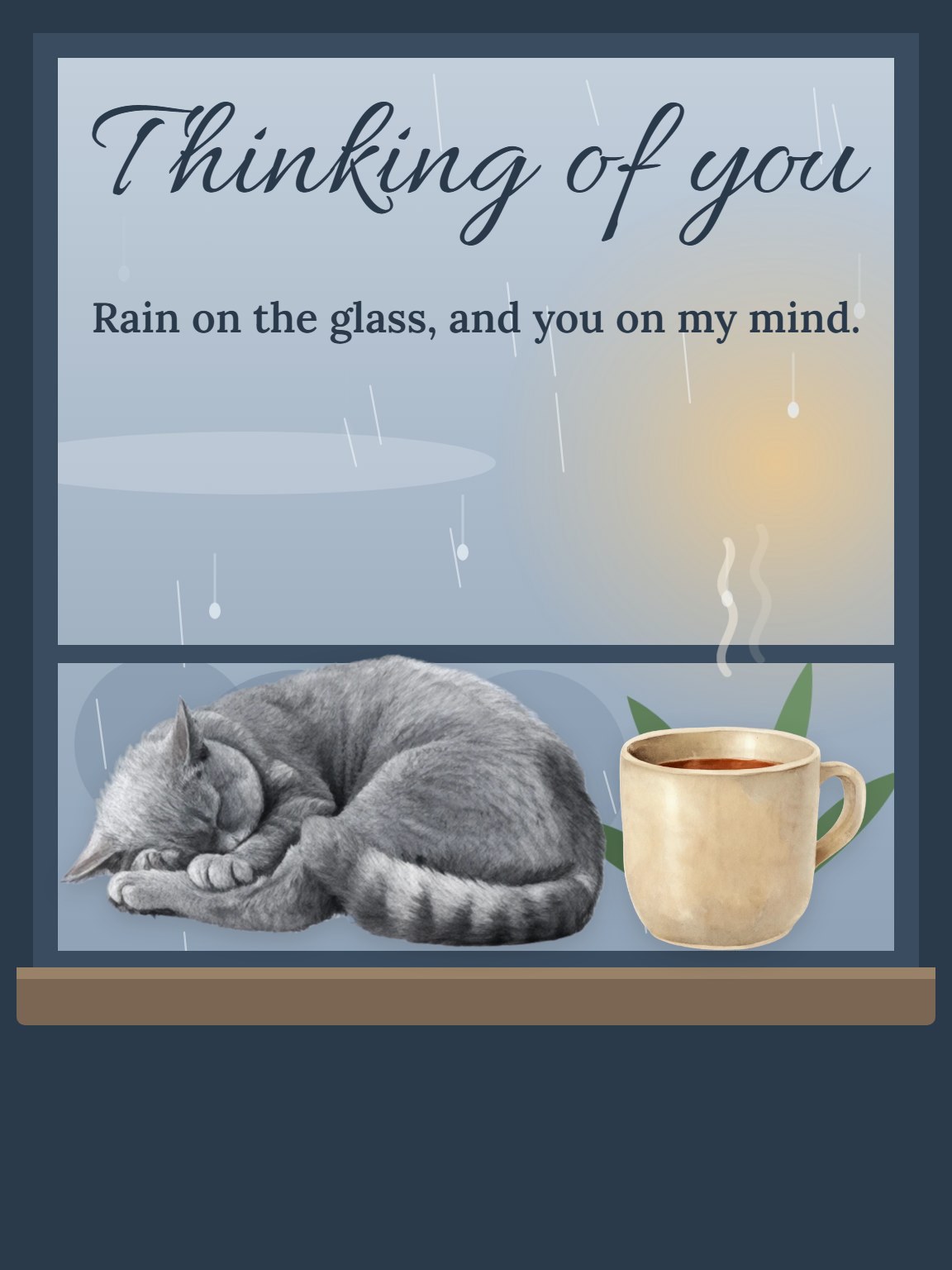 Rainy Window Hello Thinking of You Card