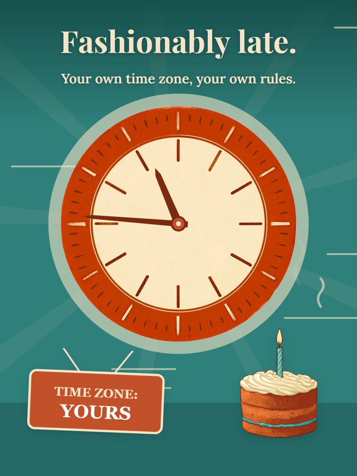 Your Own Time Zone Belated Birthday Card