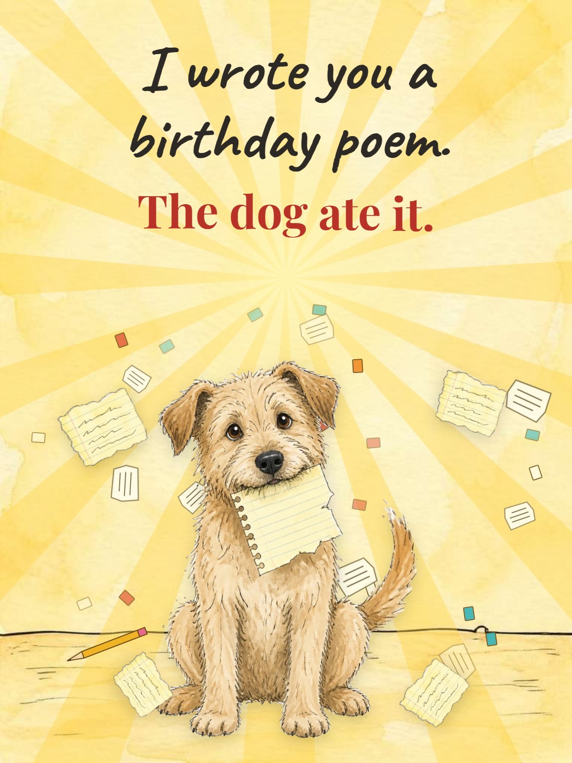 The Dog Ate Your Poem Funny Birthday Card