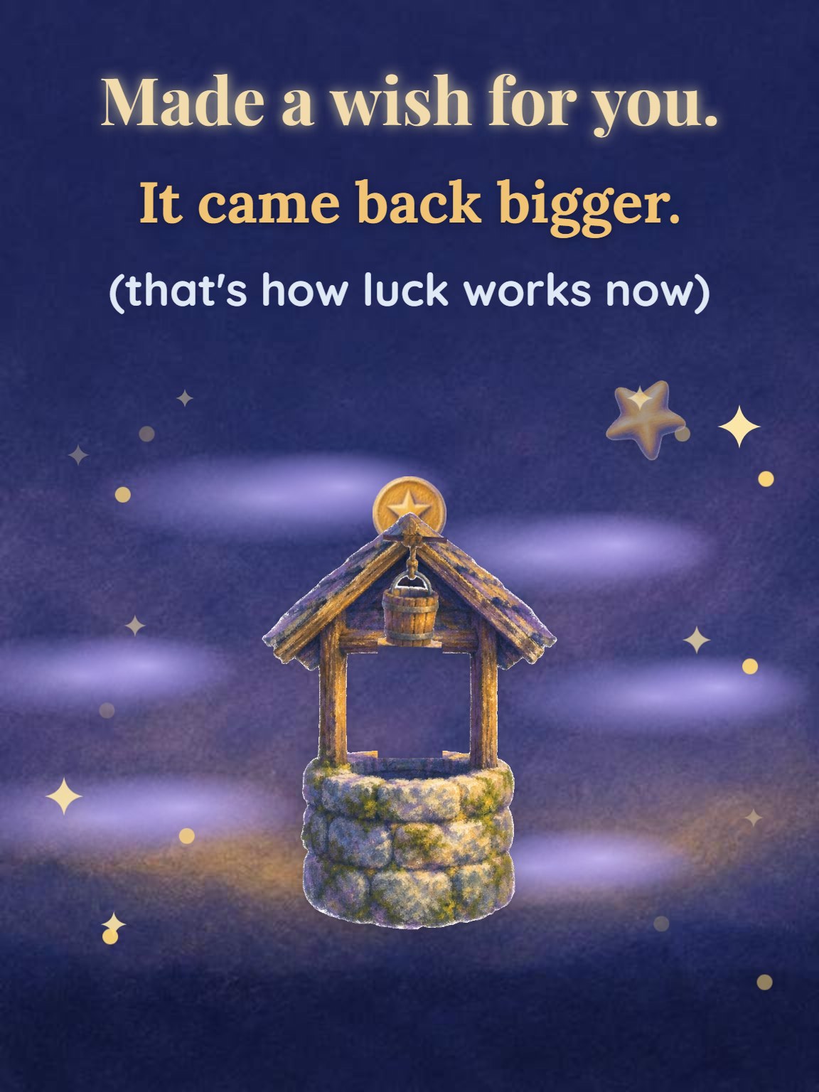 The Wish Came Back Bigger Good Luck Card