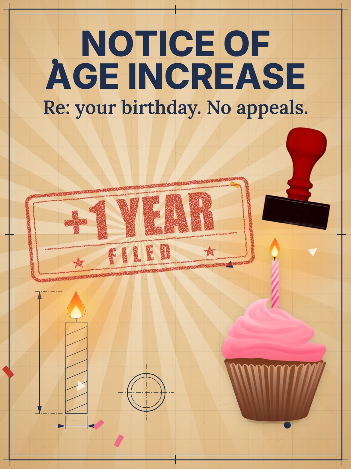 Notice of Age Increase Funny Birthday Card