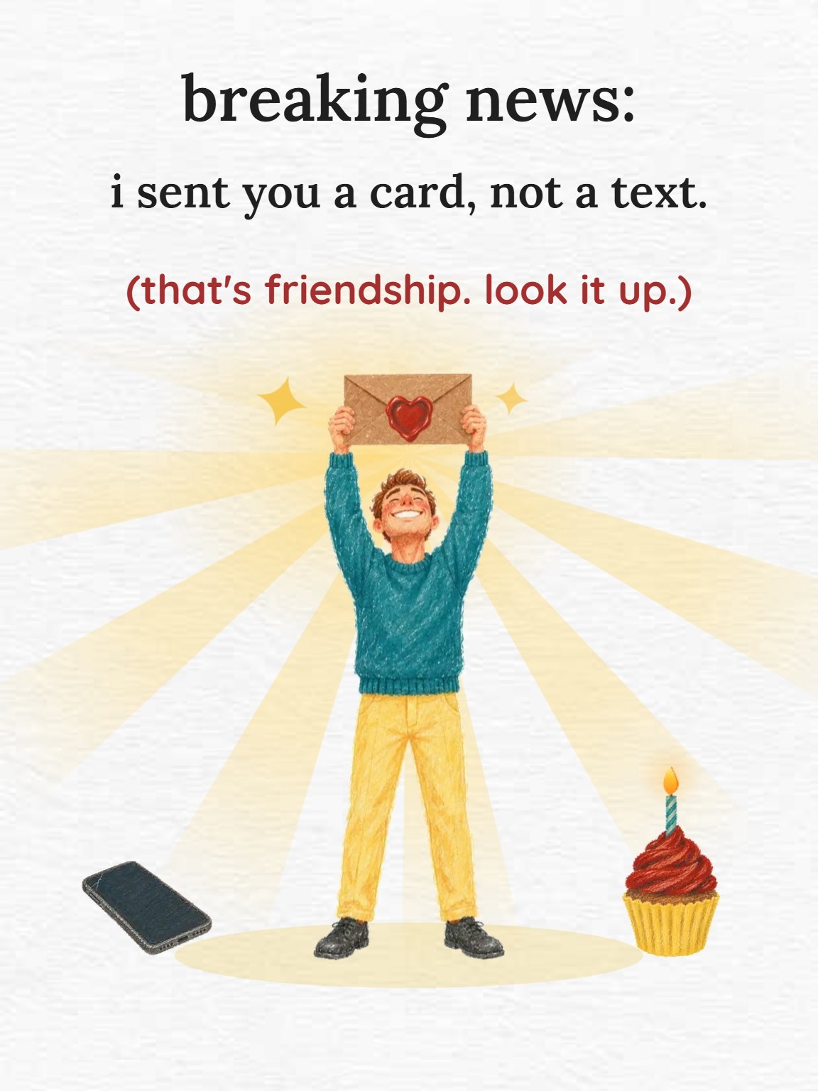 A Card, Not a Text Funny Birthday Card