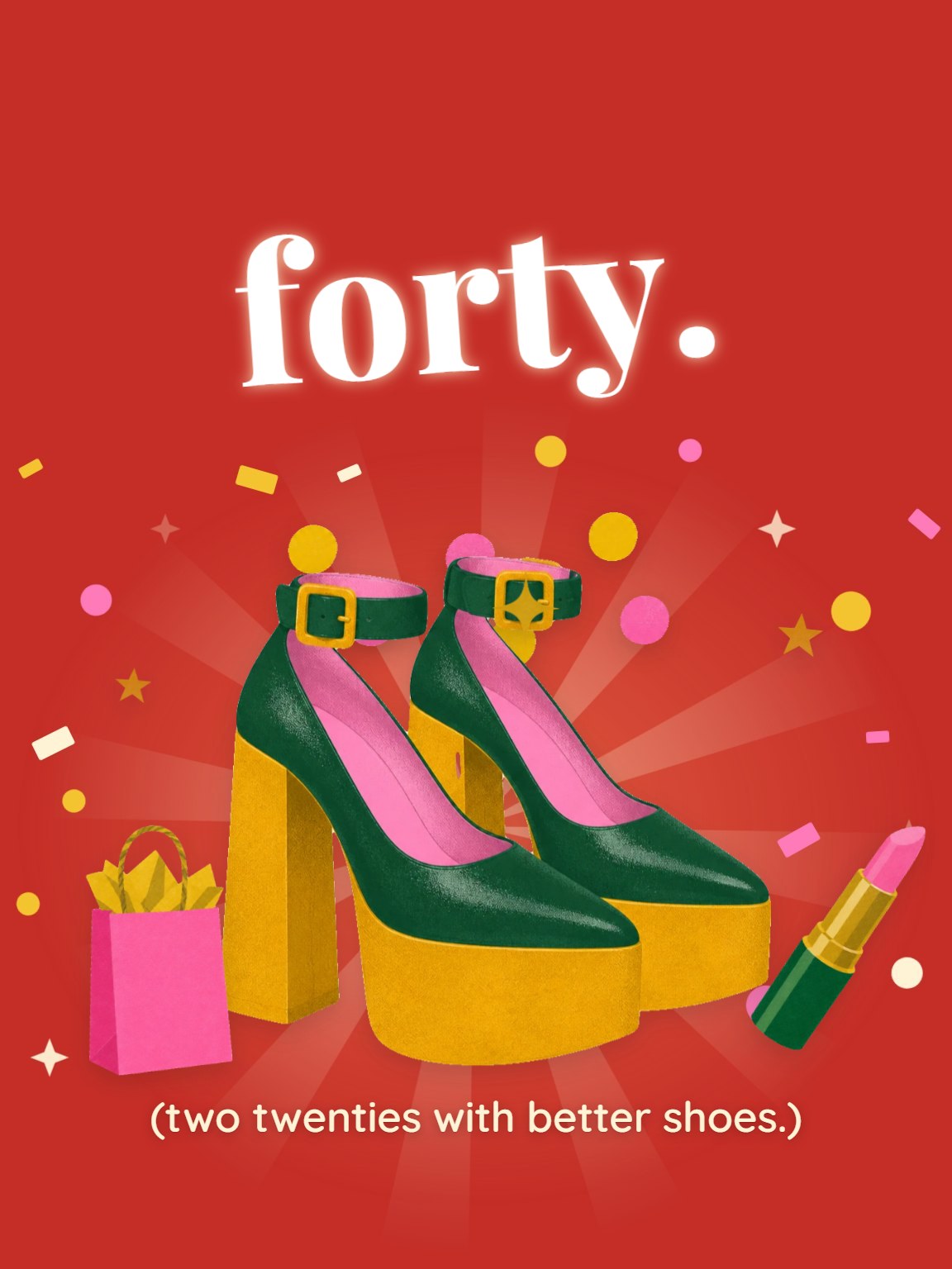 Two Twenties, Better Shoes 40th Birthday Card