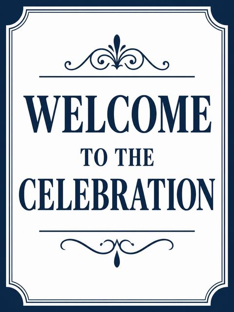 Welcome sign in the Navy Bold Typography Milestone Birthday design