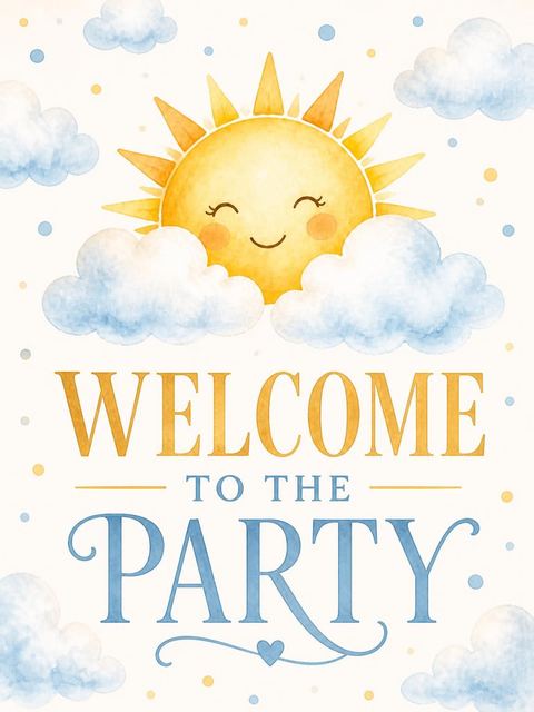 Welcome sign in the Watercolor Sun and Clouds 1st Birthday design