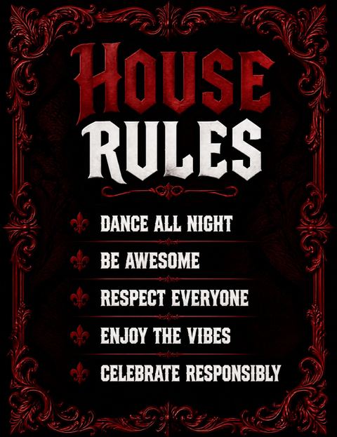 House rules sign in the Red and Black Baroque 45th Birthday design