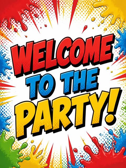 Welcome sign in the Comic Book Paint Splatter 1st Birthday design