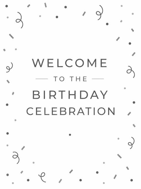 Welcome sign in the Minimalist Black and White Birthday design